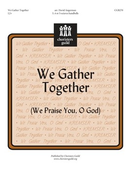 We Gather Together by - Angerman David - for Handbells 3-5 Octave
