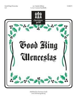 Good King Wenceslas by - Eithun Sandra - for Handbells 3-5 Octave