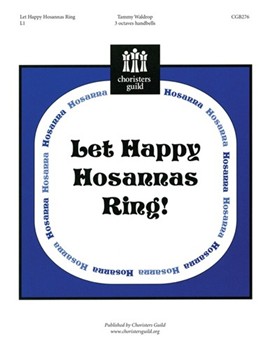 Let Happy Hosannas Ring by Waldrop Tammy for Handbells