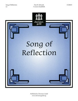 Song Of Reflection by Edwards Dan for Handbells 3 Octave