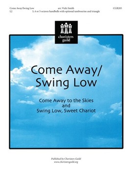Come Away/swing Low by - Smith Vicki - for Handbells