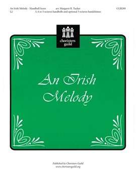 Irish Melody by - Tucker Margaret - for Handbells 3-5 Octave