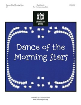 Dance Of The Morning Stars by Morris Hart for Handbells 3-5 Octave