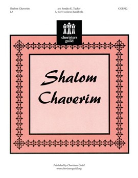 Shalom Chaverim by - Tucker Sondra - for Handbells 3-5 Octave