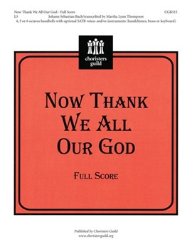 Now Thank We All Our God by Bach Johann Sebastian - Thompson Martha - for Full Score