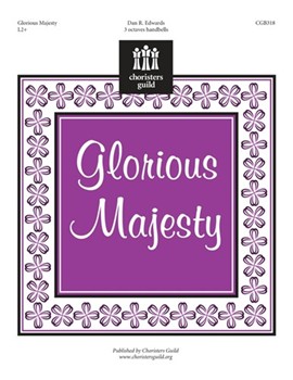 Glorious Majesty by Edwards Dan for Handbells 3 Octave
