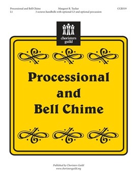 Processional & Bell Chime by Tucker Margaret for Handbells 3 Octave