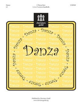 Danza by Kerr J Wayne for Handbells 3-5 Octave