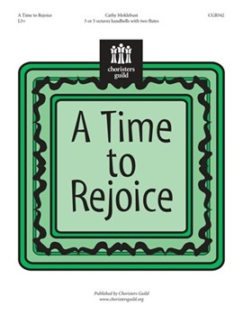 Time To Rejoice by Moklebust Cathy for Handbells 3-5 Octave