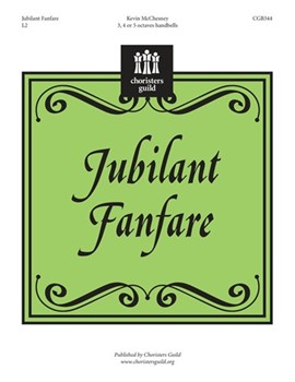 Jubilant Fanfare by McChesney Kevin for Handbells 3-5 Octave