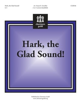Hark The Glad Sound by - Geschke Susan - for Handbells 2-3 Octave