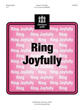 Ring Joyfully by Geschke Susan for Handbells 4-5 Octave