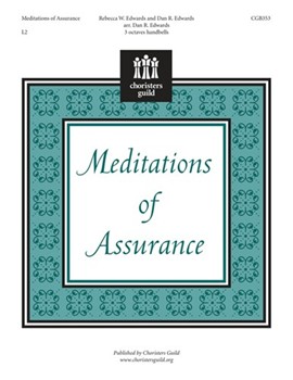 Meditations Of Assurance by Edwards Rebecca/dan - Edwards Dan R - for Handbells 3 Octave
