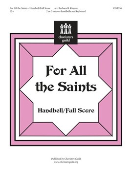 For All The Saints by - Kinyon Barbara Balt - for Handbells 2-3 Octave