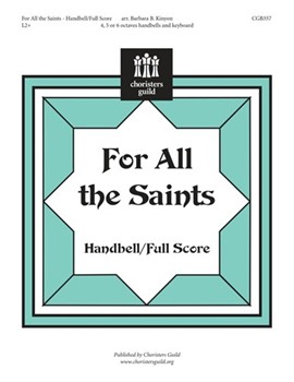 For All The Saints by - Kinyon Barbara Balt - for Handbells 4-6 Octave