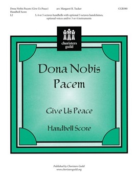 Dona Nobis Pacem by - Tucker Margaret - for Handbells