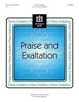 Praise & Exaltation by Edwards Dan for Handbells 2-3 Octave