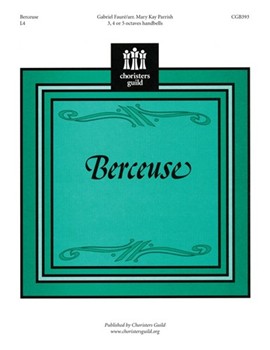 Berceuse by Faure Gabriel - Parrish Mary Kay - for Handbells 3-5 Octave