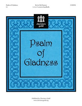 Psalm Of Gladness by McChesney Kevin for Handbells 3-5 Octave