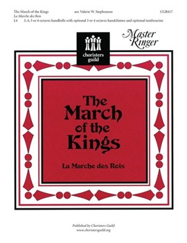 March Of The Kings by - Stephenson Valerie - for Handbells 3-6 Octave