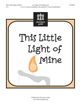 This Little Light Of Mine by - Stephenson Valerie - for Handbells 3-5 Octave