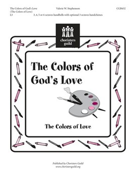 Colors Of God's Love by Stephenson Valerie W for Handbells