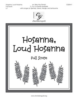 Hosanna Loud Hosanna by - Parrish Mary Kay - for Full Score