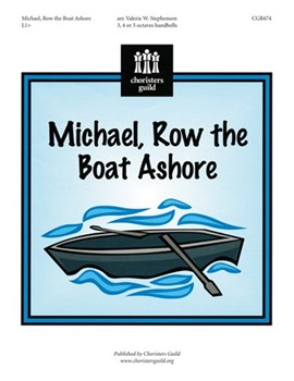 Michael Row The Boat Ashore by - Stephenson Valerie - for Handbells