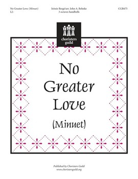 No Greater Love by Berge Irenee - Behnke John A - for Handbells 3 Octave