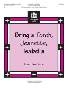 Bring A Torch Jeanette Isabella by - Moklebust Cathy - for Handbells