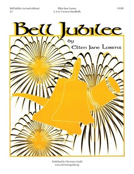 Bell Jubilee by Lorenz Ellen Jane for Handbells 3-5 Octave