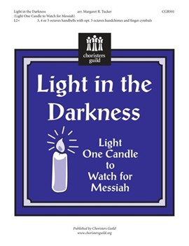 Light In The Darkness by - Tucker Margaret - for Handbells
