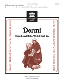 Dormi (Sleep Sweet Babe While I Rock You by - Waugh Timothy H - for Handbells