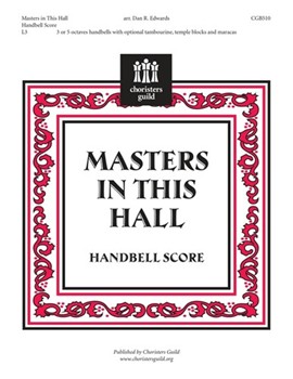 Masters In This Hall by - Edwards Dan R - for Handbells