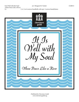 It Is Well With My Soul by - Tucker Margaret - for Handbells
