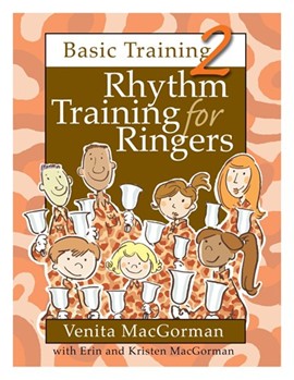Basic Training For Bells 2 by MacGorman Venita for Handbells Method (Vol 2)