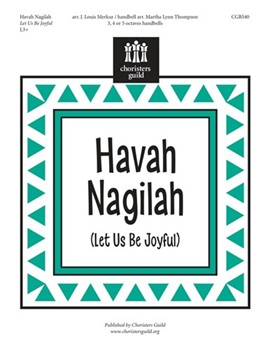Havah Nagilah by - Thompson Martha - for Handbells 3-5 Octave