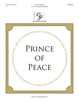 Prince Of Peace by - Ingram Bill - for Handbells