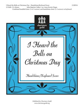I Heard The Bells On Christmas Day by - Organ Anne Krentz - for Handchimes 2-3 Octave