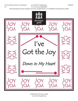 I've Got The Joy Down In My Heart by - Stephenson Valerie - for Handbells