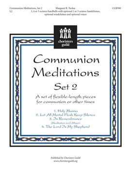 Communion Meditations 2 by - Tucker Margaret - for Handbells (Set 2)
