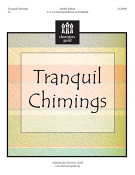 Tranquil Chimings by Eithun Sandra for Handbells 2-3 Octave