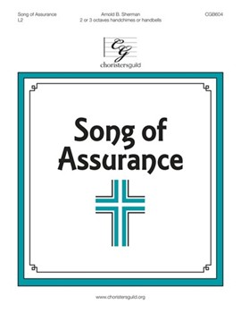 Song Of Assurance by Sherman Arnold for Handbells 2-3 Octave