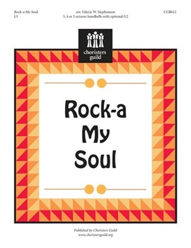 Rock-a My Soul by - Stephenson Valerie - for Handbells
