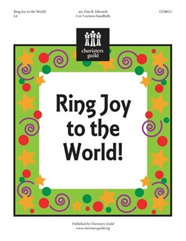 Ring Joy To The World by - Edwards Dan R - for Handbells