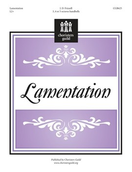 Lamentation by Frizzell J D for Handbells
