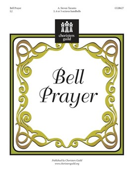 Bell Prayer by Taranto A Stephen for Handbells