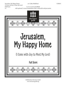 Jerusalem My Happy Home by - Moklebust Cathy - for Full Score (I Come With Joy To M)