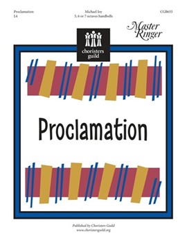 Proclamation by Joy Michael for Handbells 5-7 Octave
