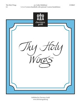 Thy Holy Wings by - Moklebust Cathy - for Handbells